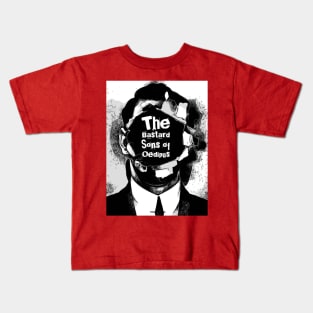 The Bastard Sons of Oedipus Kids T-Shirt